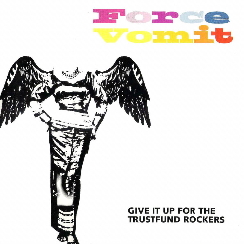 Force Vomit - Give It Up For The Trustfund Rockers LP (Picture Vinyl)