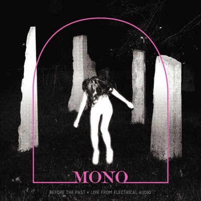 Mono - Before The Past / Live From Electrical Audio 2xLP