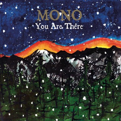 Mono - You Are There 2xLP