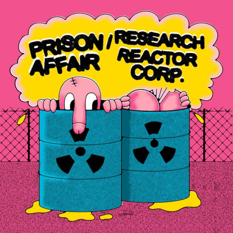 Prison Affair / Research Reactor Corporation - Split 7"