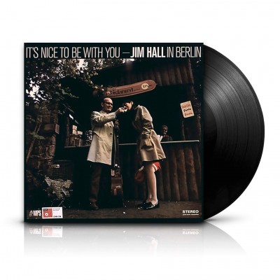 Jim Hall - It's Nice To Be With You :  Jim Hall In Berlin LP