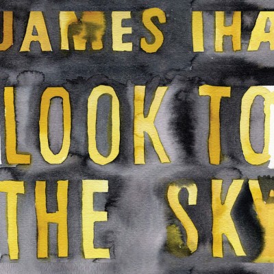 James Iha - Look To The Sky LP